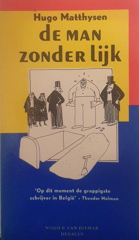 MAN ZONDER LIJK 9789038849010 Hugo Matthysen, Boeken, Romans, Gelezen, Verzenden