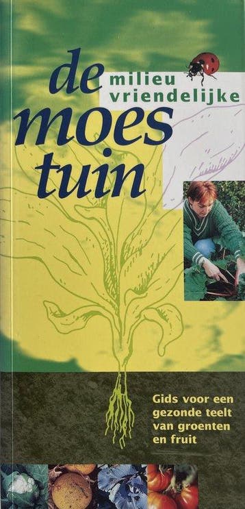 Milieuvriendelijke Moestuin - Goedkoop, Verzenden, Gelezen