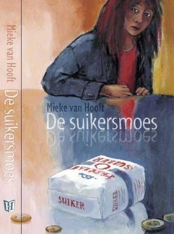 De suikersmoes - Mieke van Hooft 9789025108786, Boeken, Verzenden, Gelezen, Mieke van Hooft
