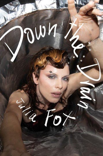 Down the Drain - Julia Fox 9780008637903, Verzenden, Zo goed als nieuw, Julia Fox