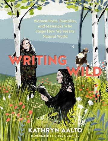9781604699272 Writing Wild: Women Poets, Ramblers and Mav..., Boeken, Verzenden, Nieuw, Kathryn Aalto