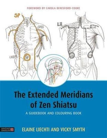 9781848193192 Extended Meridians Of Zen Shiatsu, Boeken, Verzenden, Nieuw, Elaine Liechti