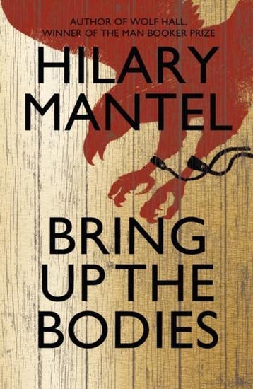 Bring Up the Bodies (The Wolf Hall Trilogy) - Hilary Mantel, Verzenden, Zo goed als nieuw, Hilary Mantel