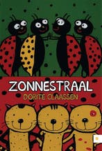 Zonnestraal 9789048425891 Dorite Claassen, Boeken, Verzenden, Zo goed als nieuw, Dorite Claassen