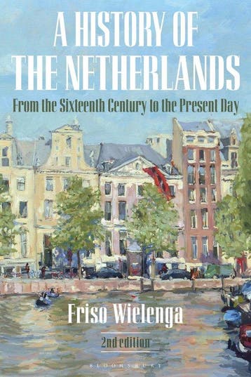 9781350087309 A History of the Netherlands | Tweedehands, Verzenden, Zo goed als nieuw, Friso Wielenga