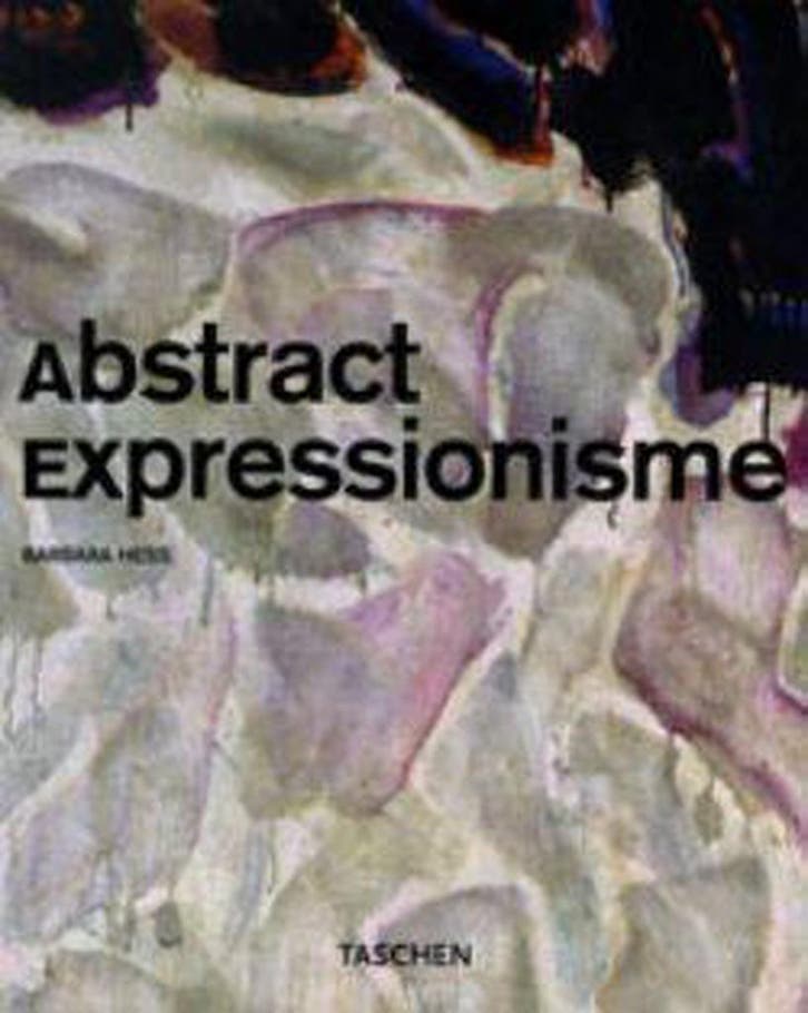 Abstract expressionisme 9783822846094 B. Hess, Boeken, Taal | Engels, Zo goed als nieuw, Verzenden