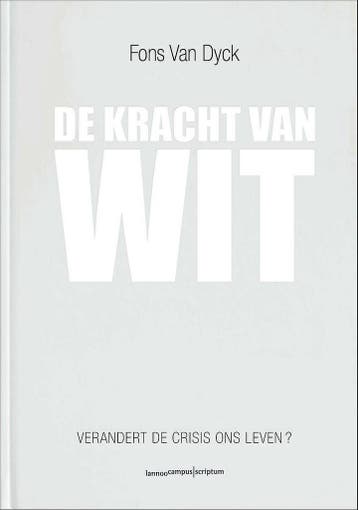De kracht van wit 9789077432334 Fons Van Dyck, Verzenden, Gelezen, Fons Van Dyck