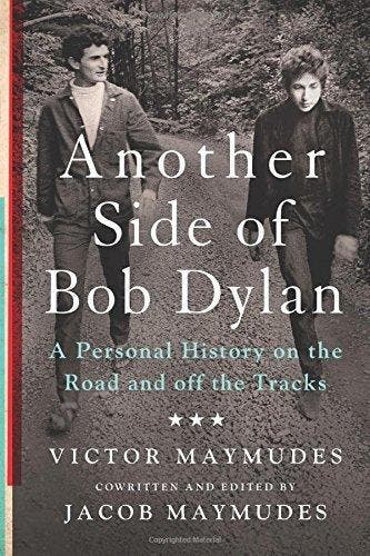 Another Side of Bob Dylan - Victor Maymudes 9781250055309, Verzenden, Zo goed als nieuw, Victor Maymudes