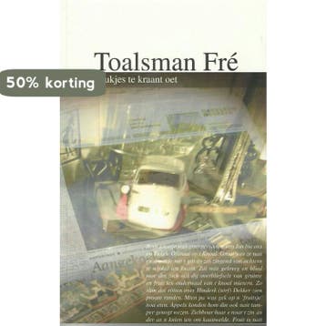 Toalsman Fré - F. Schreiber 9789071372278, Verzenden, Zo goed als nieuw, F. Schreiber