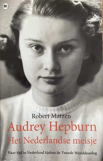 Audrey Hepburn Het Nederlandse meisje - Robert Matzen, Verzenden, Gelezen, Robert Matzen