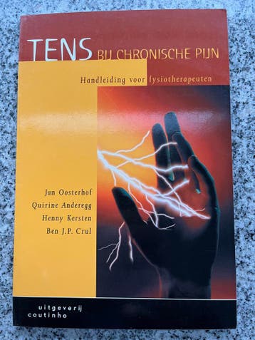 TENS bij chronische pijn, Gelezen, Jan Oosterhof, Quirine Anderegg e.a., Overige wetenschappen, Verzenden