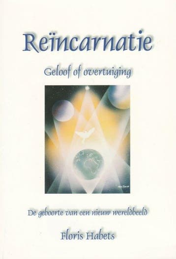 Reïncarnatie, geloof of overtuiging - Floris Habets - 978907, Verzenden, Nieuw