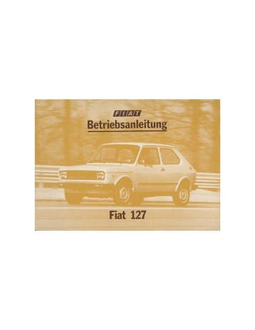 1977 FIAT 127 INSTRUCTIEBOEKJE DUITS, Auto diversen, Handleidingen en Instructieboekjes