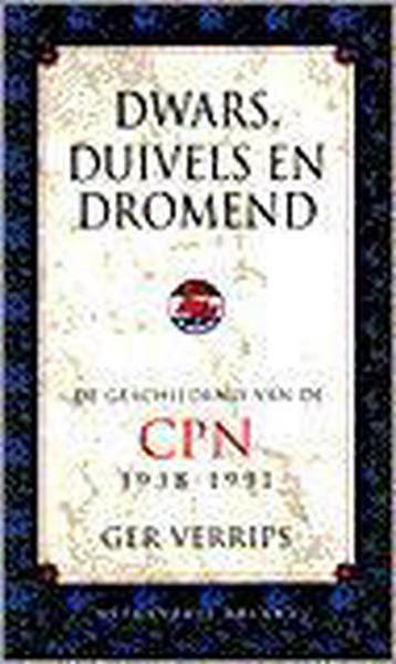 DWARS, DUIVELS EN DROMEND 9789050182515 G. Verrips, Verzenden, Gelezen, G. Verrips