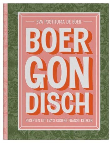 9789083212678 Boergondisch Eva Posthuma de Boer, Boeken, Verzenden, Nieuw, Eva Posthuma de Boer