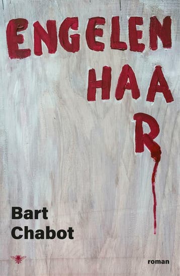 Engelenhaar -  Bart Chabot   -   9789403102924, Nieuw, Ophalen of Verzenden, Nederland, Bart Chabot