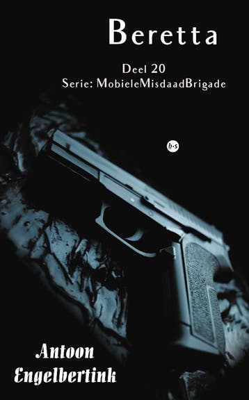 Beretta - Antoon Engelbertink 9789464505863, Verzenden, Zo goed als nieuw, Antoon Engelbertink