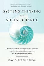 9781603585804 Systems Thinking for Social Change, Verzenden, Nieuw, David Peter Stroh