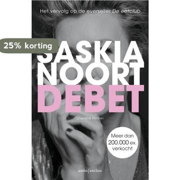 Debet / De eetclub / 2 - Saskia Noort 9789026338250, Verzenden, Gelezen, Saskia Noort