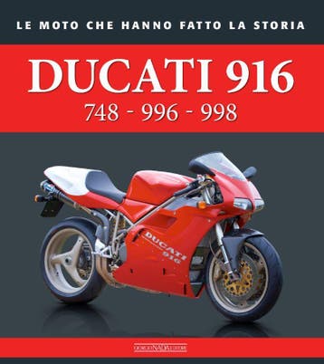 Ducati 916 – 748 – 996 – 998 Le Moto che hanno fatto la Stor, Verzenden, Nieuw, Giorgio Sarti, Merk of Model