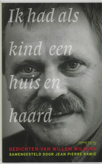 Ik had als kind een huis en haard - Willem Wilmink, Verzenden, Zo goed als nieuw, Willem Wilmink