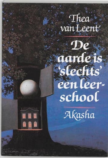 De aarde is slechts een leerschool - T. van Leent, Boeken, Verzenden, Gelezen, T. van Leent
