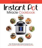 9781785038211 The Instant Pot Miracle Cookbook, Verzenden, Nieuw, No