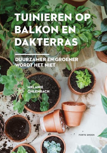 Tuinieren op balkon en dakterras - Melanie Öhlenbach, Verzenden, Gelezen, Melanie Öhlenbach