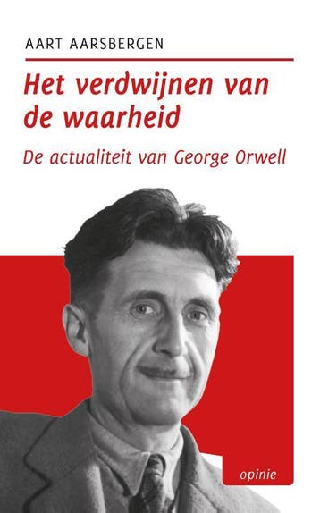 Het Verdwijnen Van De Waarheid | Aart Aarsbergen | Nieuw, Ophalen of Verzenden, Nieuw, Aart Aarsbergen