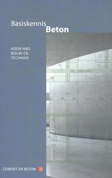 Basiskennis beton voor hbo bouw en techniek 9789461040374, Boeken, Studieboeken en Cursussen, Verzenden, Zo goed als nieuw