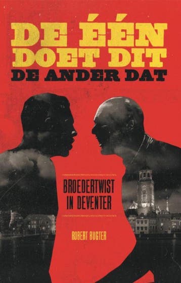De één doet dit, de ander dat 9789464021288 Robert Bugter, Boeken, Verzenden, Gelezen, Robert Bugter