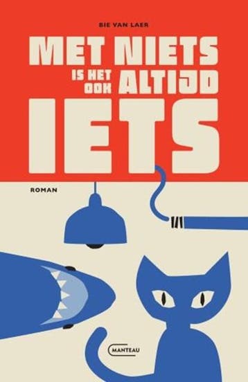 Met niets is het ook altijd iets | 9789022342459 | Bie van, Ophalen of Verzenden, Zo goed als nieuw, Bie van Laer
