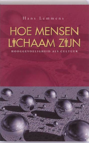 Hoe Mensen Lichaam Zijn | Hans Lemmens | Nieuw, Ophalen of Verzenden, Nieuw, Hans Lemmens
