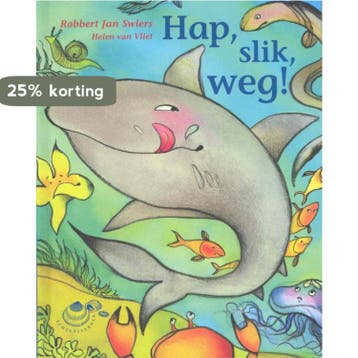 Schelpjes -  Hap, slik, weg! 9789043703406, Verzenden, Gelezen, Robbert Jan Swiers