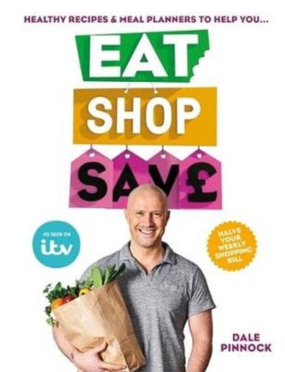 Eat Shop Save | 9781784725341 | PINNOCK,  Dale, Boeken, Literatuur, Zo goed als nieuw
