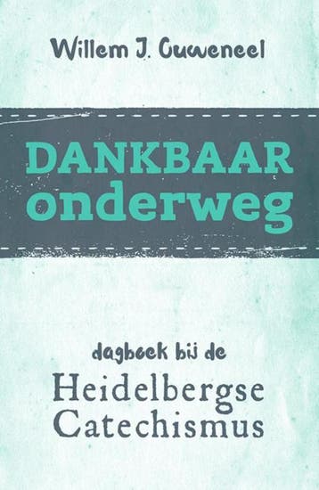 Dankbaar onderweg - Willem J. Ouweneel 9789043526487, Verzenden, Gelezen, Willem J. Ouweneel