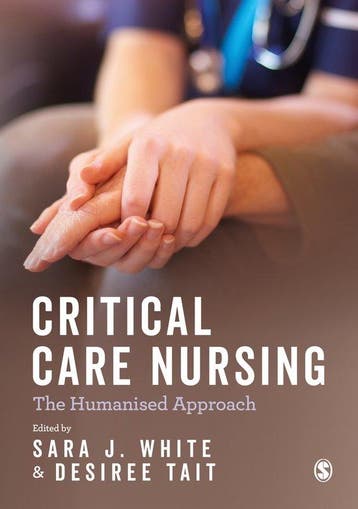 9781473978508 Critical Care Nursing: the Humanised Approach, Verzenden, Nieuw, White
