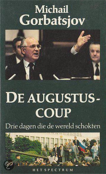 AUGUSTUS COUP DRIE DAGEN - Gorbatsjov 9789027429827, Verzenden, Gelezen, Gorbatsjov