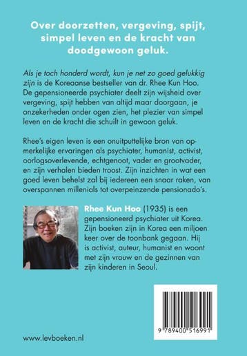 Als je toch honderd wordt, kun je net zo goed gelukkig zijn, Verzenden, Gelezen, Rhee Kun Hoo