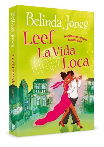 Leef la vida loca - Belinda Jones 9789077462683, Verzenden, Gelezen, Belinda Jones