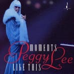cd - Peggy Lee - Moments Like This, Cd's en Dvd's, Verzenden, Zo goed als nieuw