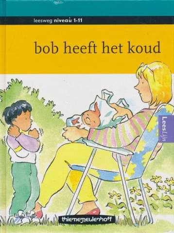 Leesweg Leesboek 1-11 Bob heeft het koud, Boeken, Verzenden, Nieuw