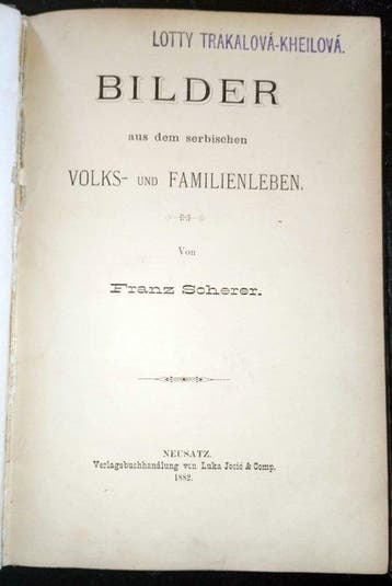 Franz Scherer - Bilder aus dem serbischen Volks- und