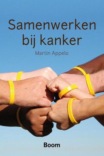 9789461057921 Samenwerken bij kanker | Tweedehands, Verzenden, Zo goed als nieuw, Martin Appelo