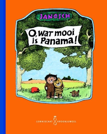 O, wat mooi is Panama! / Lemniscaat Kroonjuwelen Janosch, Verzenden, Gelezen, Janosch