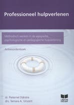 Professionele hulpverlening 9789041509833, Boeken, Verzenden, Zo goed als nieuw