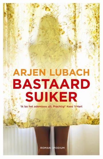Bastaardsuiker 9789057595745 Arjen Lubach, Verzenden, Zo goed als nieuw, Arjen Lubach
