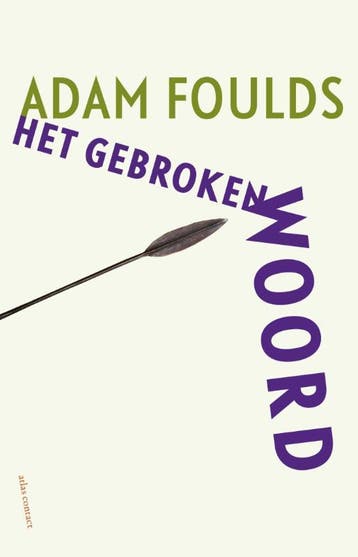 Het Gebroken Woord | Adam Foulds | Nieuw, Ophalen of Verzenden, Nieuw, Adam Foulds
