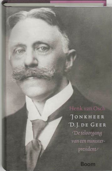 Jonkheer D.J. de Geer - H. van Osch 9789085064213, Verzenden, Zo goed als nieuw, H. van Osch