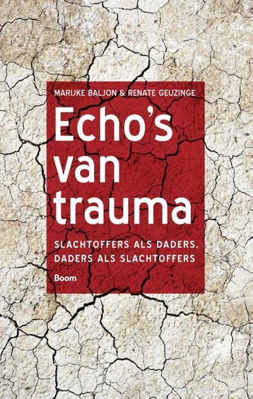 Echos van trauma - Marijke Baljon 9789024409051, Verzenden, Zo goed als nieuw, Marijke Baljon